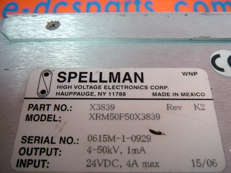 SPELLMAN POWER SUPPLY XRM50P50X3839 - PLC DCS SERVO Control MOTOR POWER ...