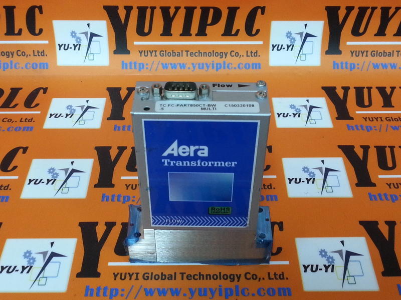 AERA MFC MASS FLOW CONTROLLER TC FC-PAR7850CT-BW - PLC DCS SERVO Control  MOTOR POWER SUPPLY IPC ROBOT